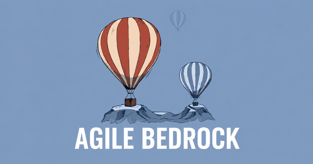Agile Bedrock